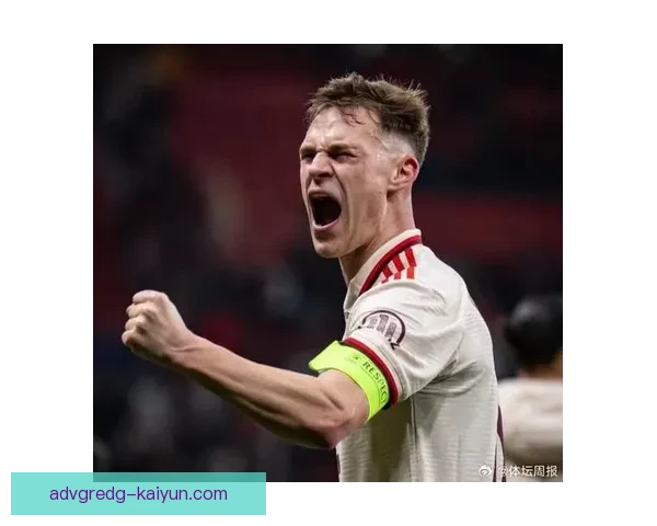 基米希无球跑动持续提升，展现出色战术意识与场上跑位能力